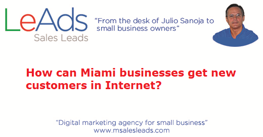 How Can Miami Businesses Get New Customers in Internet