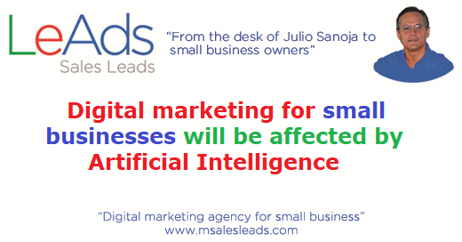 Digital Marketing for Small Businesses will be affected by Artificial Intelligence